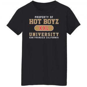 Hot Boyz U Property Of Hot Boyz Xxl University San Fransico Shirt, Hoodie, Tank 22