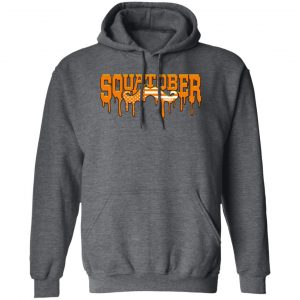 Squatober Sorinex Shirt, Hoodie, Tank 8