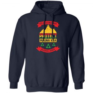 Ku Kiai Mauna Protect Mauna Kea Aloha Aina Shirt, Hoodie, Tank 7