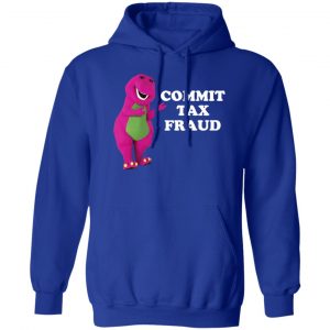 Barney And Friends Commit Tax Fraud Shirt, Hoodie, Tank 9