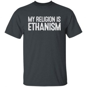 My Religion Is Ethanism Funny Ethan Shirt, Hoodie, Tank 19