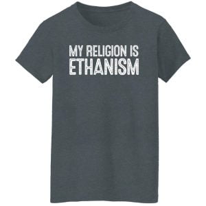 My Religion Is Ethanism Funny Ethan Shirt, Hoodie, Tank 23