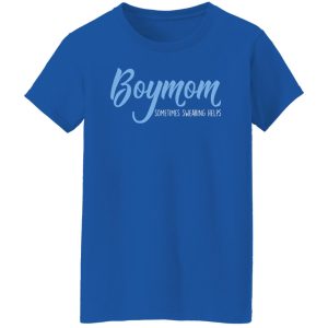 Boymom Sometimes Swearing Helps Shirt, Hoodie, Tank 25