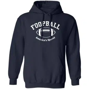 Foopball America’s Spornt Shirt, Hoodie, Tank 15