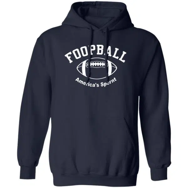 Foopball America’s Spornt Shirt, Hoodie, Tank 4