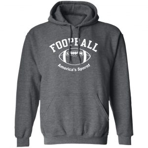 Foopball America’s Spornt Shirt, Hoodie, Tank 8