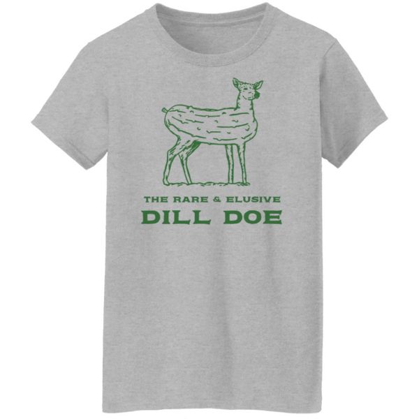 The Rare & Elusive Dill Doe Shirt, Hoodie, Tank Apparel 11