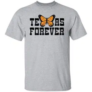 Texas Forever Monarch Butterfly Shirt, Hoodie, Tank 16