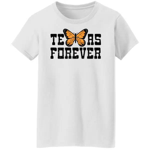 Texas Forever Monarch Butterfly Shirt, Hoodie, Tank 10