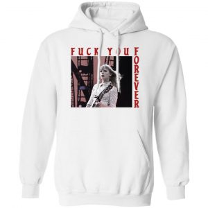 Taylor Swift Fuck You Forever Shirt, Hoodie, Tank Apparel 2
