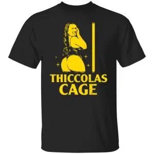 Thiccolas Cage Nicolas Cage Shirt, Hoodie, Tank 18