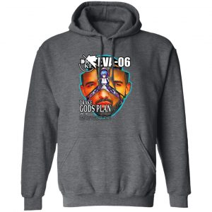 Drake Gods Plan Unit 06 Shirt, Hoodie, Tank 16 Drake Gods Plan Unit 06 Shirt, Hoodie, Tank 16