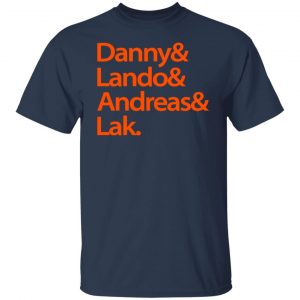 Danny & Land & Andreas & Lak Shirt, Hoodie, Tank 20