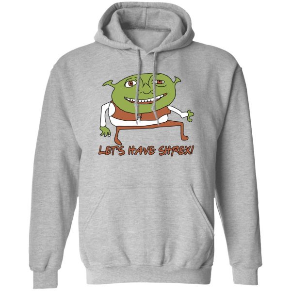 Let’s Have Shrex Shirt, Hoodie, Tank 3