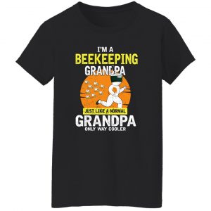I'm Beekeeping Grandpa Just Like A Normal Grandpa Only Way Cooler Shirt, Hoodie, Tank 22