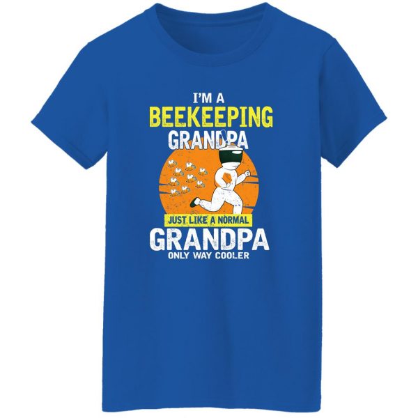 I’m Beekeeping Grandpa Just Like A Normal Grandpa Only Way Cooler Shirt, Hooodie, Tank Apparel 14