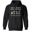 God Is Great Dogs Are Good And People Are Crazy Shirt, Hooodie, Tank 1