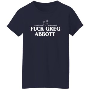 Fuck Greg Abbott Let's Replace The Motherfucker 2022 Shirt, Hoodie, Tank 25