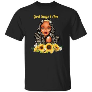 God Say I Am Black Girls Black Women Shirt, Hoodie, Tank 18