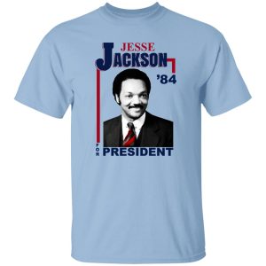 Jesse Jackson 1984 For President Shirt, Hoodie, Tank 14