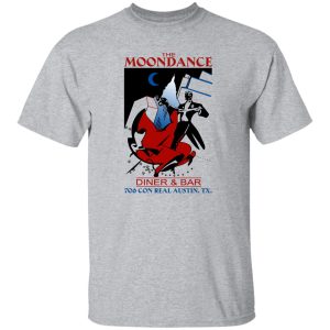 The MoonDance Dinner & Bar Shirt, Hoodie, Tank 16