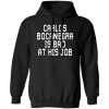 Carlos Bocanegra Is Bad At His Job Shirt, Hoodie, Tank 1