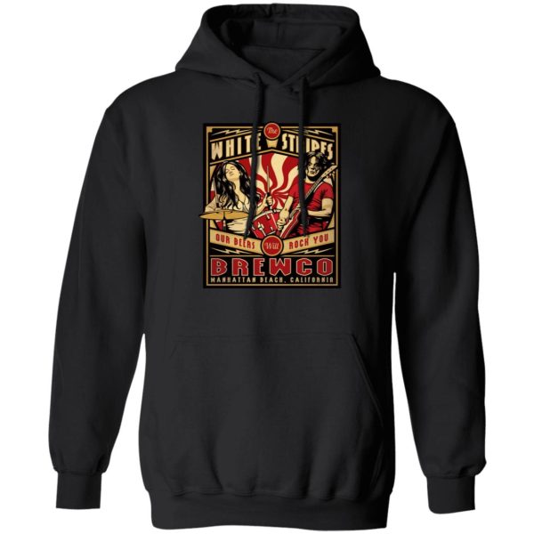 The Brewco White Stripes Our Beers Will Rock You Shirt, Hoodie, Tank 2