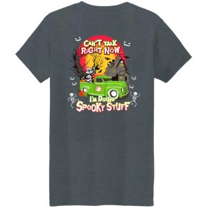 Can't Talk RIght Now I'm Doing Spooky Stuff Shirt, Hoodie, Tank 47