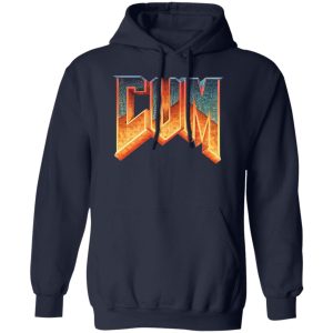 Doom Cum Shirt, Hoodie, Tank Apparel 2