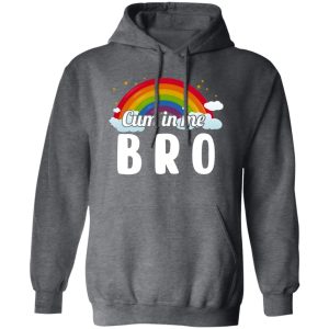 Cum In Me Bro LGBT Shirt, Hoodie 17