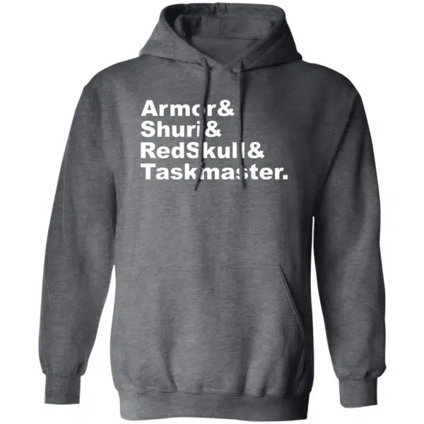 Armor & Shuri & Redskull & Taskmaster Shirt, Hoodie 4