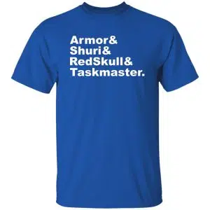 Armor & Shuri & Redskull & Taskmaster Shirt, Hoodie 19