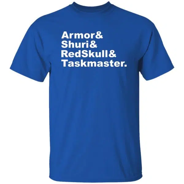 Armor & Shuri & Redskull & Taskmaster Shirt, Hoodie 8