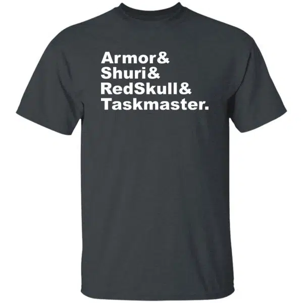 Armor & Shuri & Redskull & Taskmaster Shirt, Hoodie 10