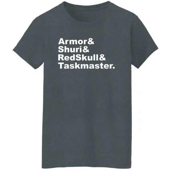 Armor & Shuri & Redskull & Taskmaster Shirt, Hoodie 11
