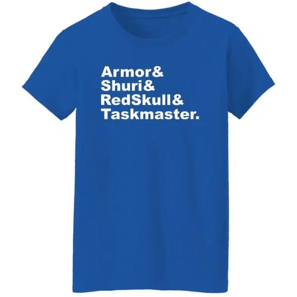Armor & Shuri & Redskull & Taskmaster Shirt, Hoodie 12