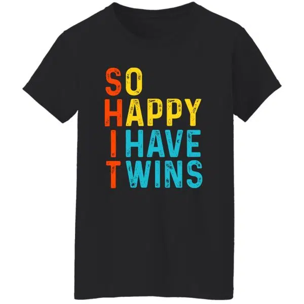 So Happy I Have Twins Shit 11