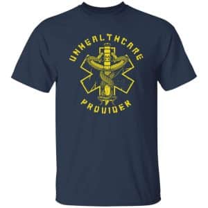 Unhealthcare T-Shirts, Hoodies 21