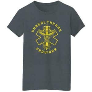 Unhealthcare T-Shirts, Hoodies 23