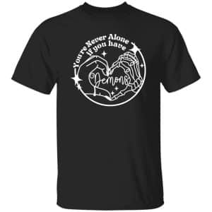 You're Never Alone If You Have Demons Shirt 8
