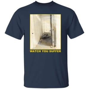 Weekend Nachos - Watch You Suffer Shirt 20