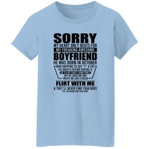 My Heart Only Beats For My Boyfriend Was Born In October 17