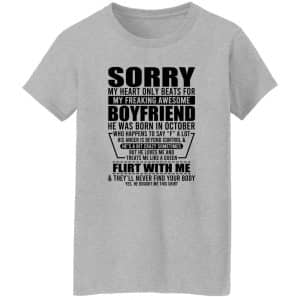 My Heart Only Beats For My Boyfriend Was Born In October 19