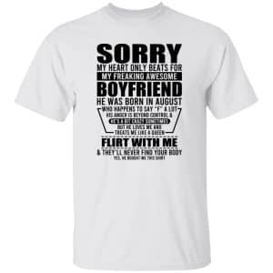 My Heart Only Beats For My Boyfriend Was Born In August 15