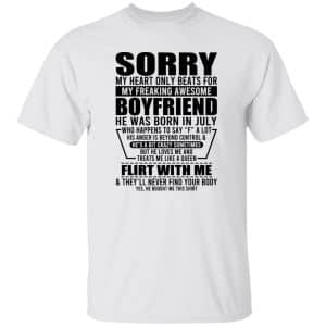 My Heart Only Beats For My Boyfriend Was Born In July 15