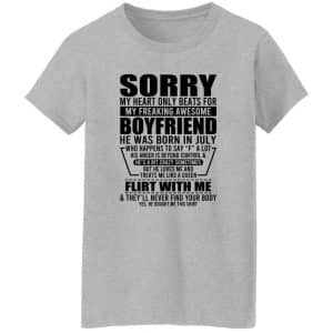 My Heart Only Beats For My Boyfriend Was Born In July 19