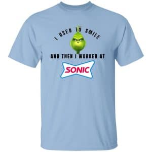 I Used To Smile And Then I Worked At Sonic Drive-In 9